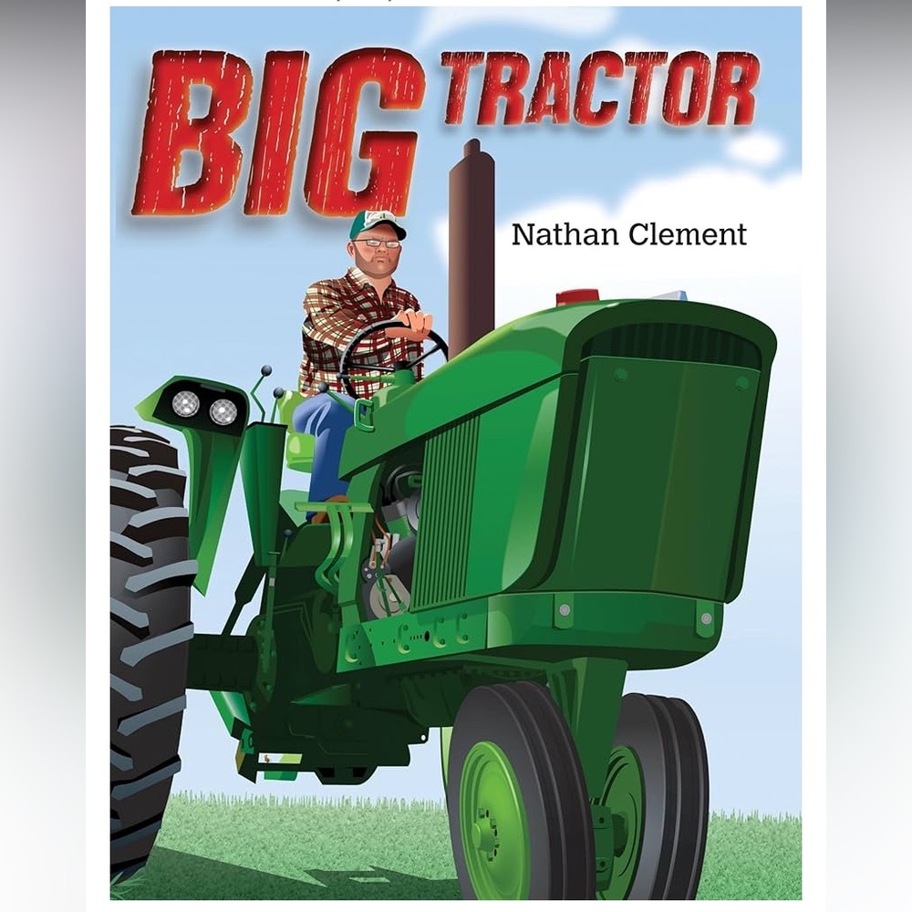 Children’s Book Big Tractor by Nathan Clement